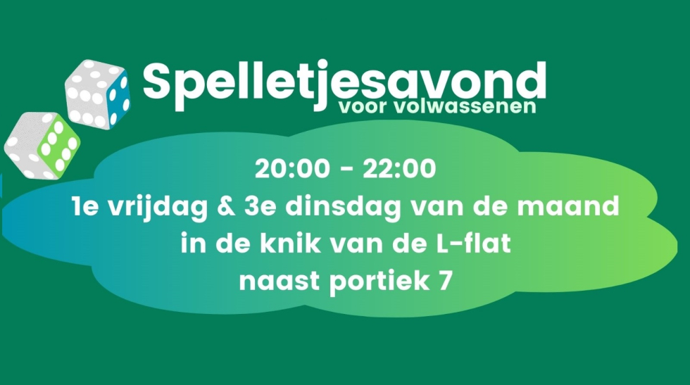 Flyer van de spelletjesavond met daarop de praktische tekst over de activiteit. Groene achtergrond en illustratie van dobbelstenen.